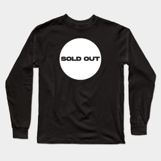 Sold Out Circle (White) Long Sleeve T-Shirt